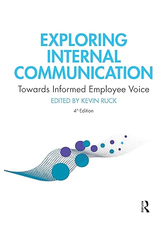 Exploring Internal Communication 4th Edition