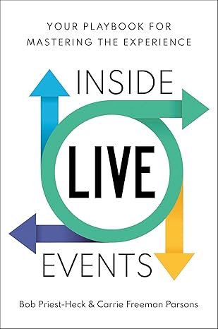 Inside Live Events: Your Playbook for Mastering the Experience