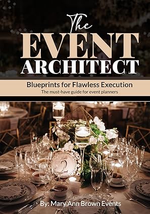 The Event Architect: Blueprints for Flawless Execution